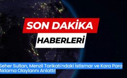 Menzil Tarikatı’nda yaşanan istismar ve kara para aklama skandallarıyla sarsılan Türkiye Seher Sultan Anlatıyor!